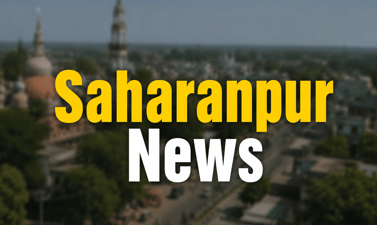 Saharanpur